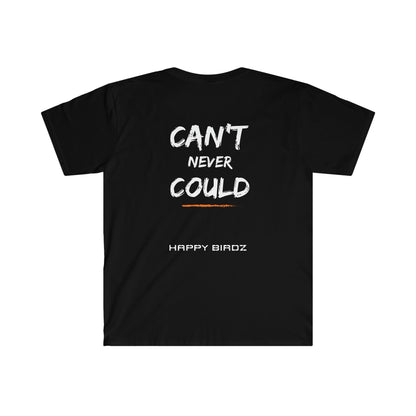 Can't Never Could Euro Fit Unisex Softstyle T-Shirt