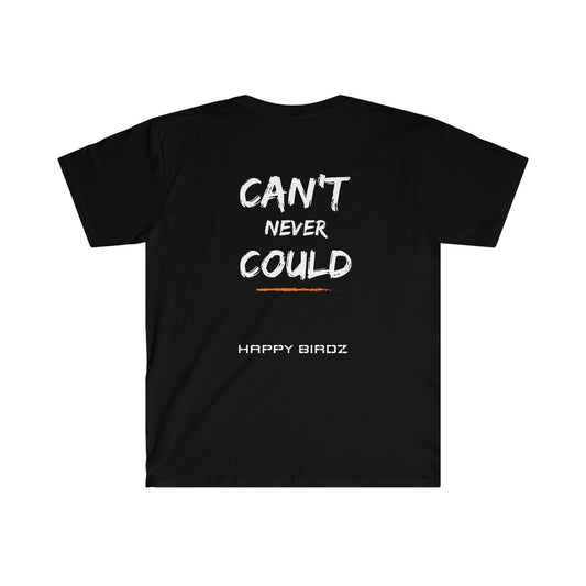 Can't Never Could Euro Fit Unisex Softstyle T-Shirt