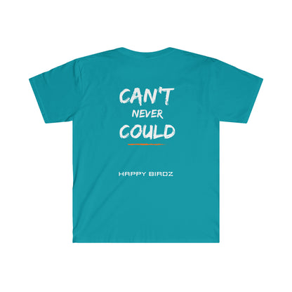 Can't Never Could Euro Fit Unisex Softstyle T-Shirt